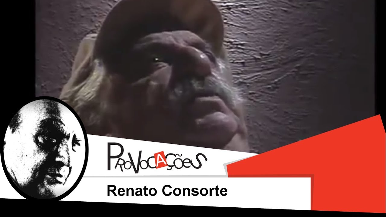 Provocações - Renato Consorte