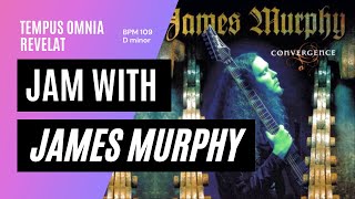 Jam with James Murphy "Tempus Omnia Revelat" Tempo BPM 109 D minor backing track #jamwith