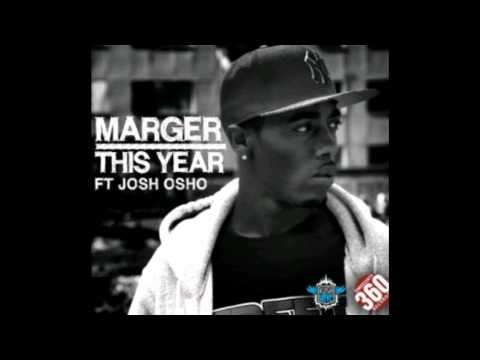 Marger Featuring Josh Osho - This Year - Prod. Sibling (MistaJam Rip)