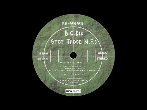 B.C. Kid - Stop The M.F.