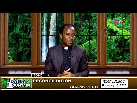 DAILY FOUNTAIN DEVOTIONAL OF FEBRUARY 12, 2022 - THE VEN. LAMBERT A. CHIKAODINAKA