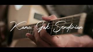 Download lagu Kamu gak sendirian - Tipe - X Acoustic Guitar Cover mp3