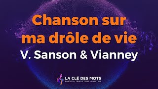 Véronique Sanson &amp; Vianney - Chanson sur ma drôle de vie (Paroles)