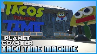 A MUST WATCH! Tacos Through Time Coaster Experience! Coaster Spotlight 190 #PlanetCoaster
