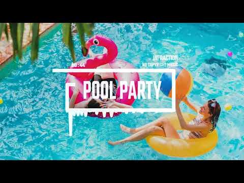 Upbeat Summer EDM by Infraction [No Copyright Music] / Pool Party