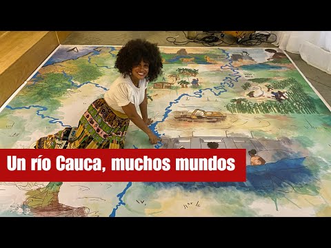 Un rio Cauca, muchos mundos