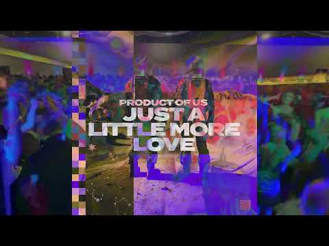 Product Of Us - Just a Little More Love (Extended Remix) - Unofficial Video