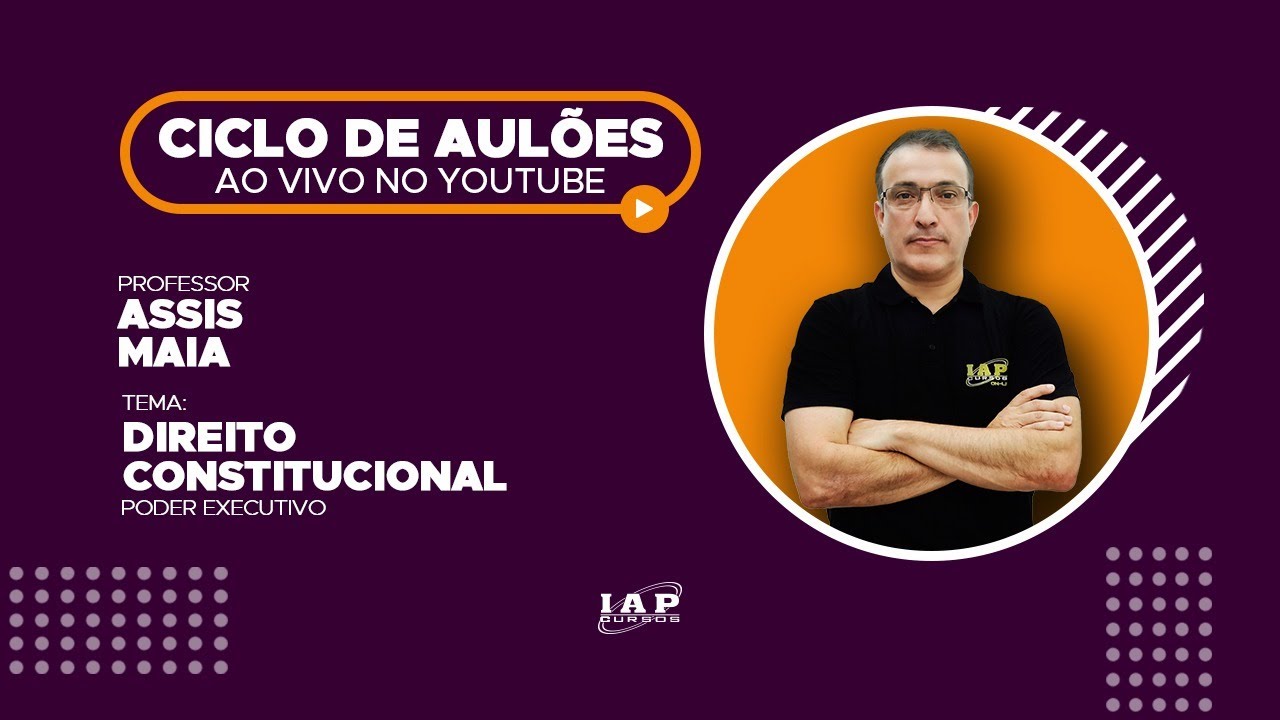 LIVE: PODER EXECUTIVO - DIREITO CONSTITUCIONAL.
