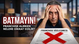 Franchise alırken nelere dikkat edilir?