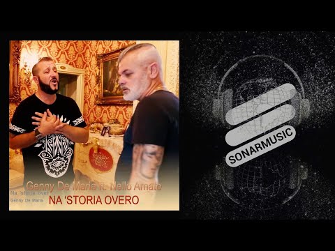 Genny De Maria - Na 'storia over - feat. Nello Amato