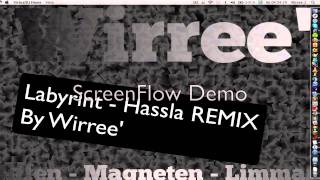 Labyrint - Hassla REMIX By Wirree&#39;