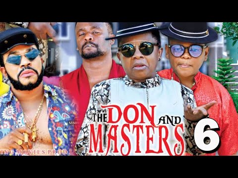 THE DON AND MASTERS SEASON 6 - (New Hit Movie) 2020 Latest Nigerian Nollywood Movie Full HD