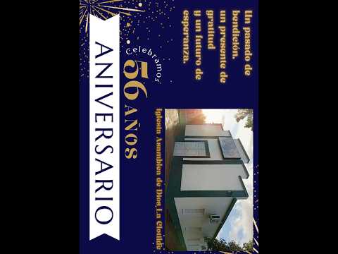 CULTO GENERAL SÁBADO  IGLESIA ASAMBLEA DE DIOS ANIVERSARIO 56 AÑOS