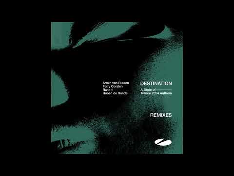 Armin van Buuren ft. Ferry Corsten, Rank 1 & Ruben de Ronde - Destination (Cubicore Remix)