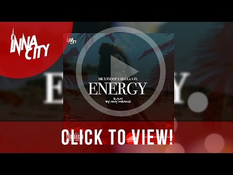 MK x Snoop X Skilla x FL - Energy | Featured Audio