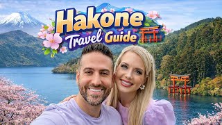 Hakone Travel Guide: Onsens, Views &amp; Easy Day Trips