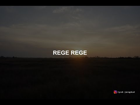 Ujang Lakiki - Rege Rege - Lirik