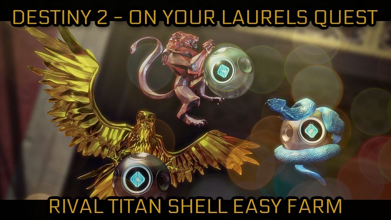 Destiny 2 - On Your Laurels Exotic Ghost Shell Quest - Rival Titan Shell Easy Farm (Guardian Games)