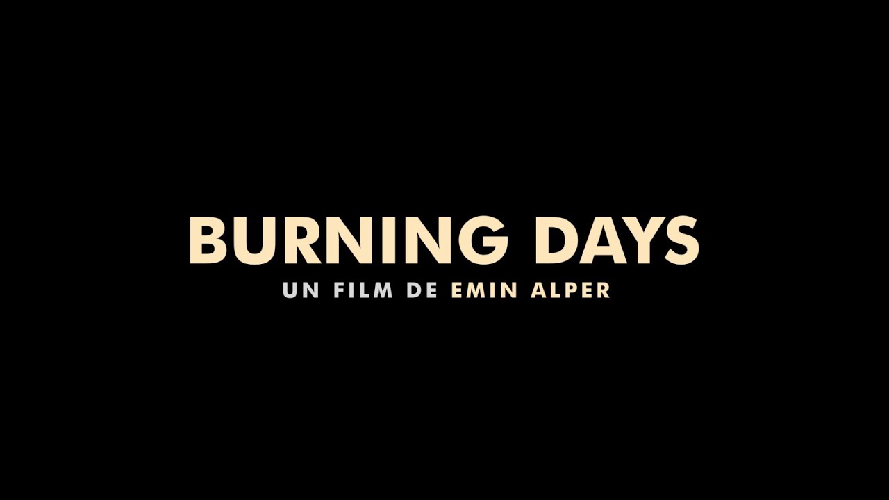 Miniature de la vidéo Burning Days (2022) - Bande annonce HD VOST du film Burning Days