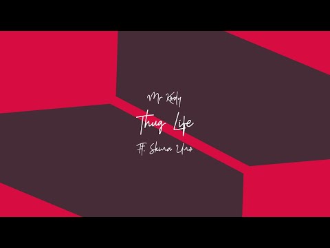 Mr Kordy - Thug Life Ft. Skina Uno (Official Audio)