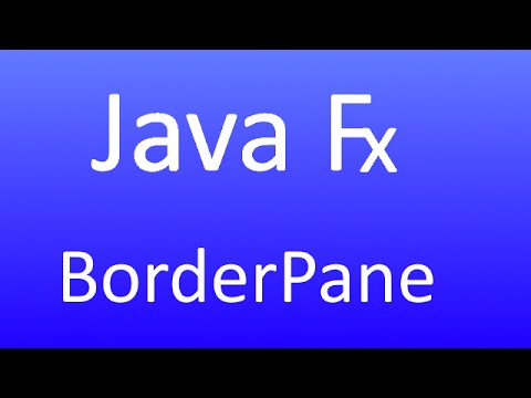 JavaFX [41] - LayoutContainer - BorderPane (German)