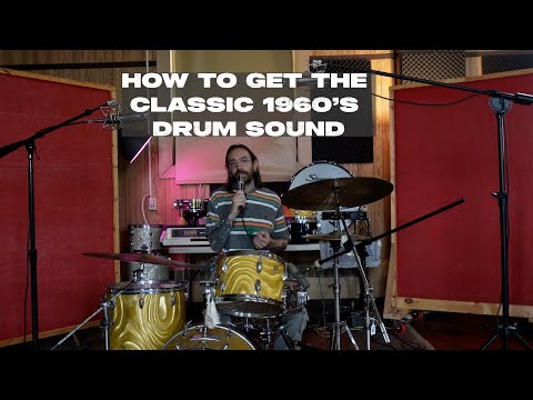 How to Record the Classic 1960s Drum Sound | Drum Recording Tips
