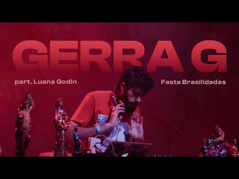 Gerra G part. Luana Godin @festabrasilidades1880