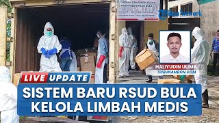 Pengelolaan Limbah Medis RSUD Bula Kini Lebih Ketat, Terpadu, dan Aman bagi Lingkungan