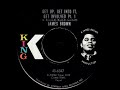 James Brown "Get Up, Get Into It, Get Involved" Pt. 1