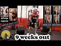 9 Weeks Out From The Biggest Powerlifting Meet In The World + Physique Update