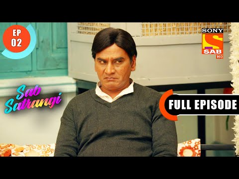 Trying To Stay Positive - Sab Satrangi - Ep 2 - Full Episode - 8 Feb 2022