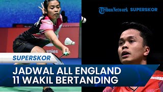 Jadwal All England 2023 11 Wakil Bermain di Babak 16 Besar, Dibuka ApriFadia Ditutup Ganda Putra