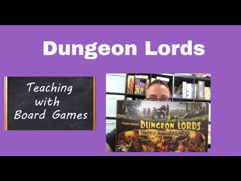 Teaching With Board Games - Dungeon Lords