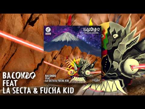 Bacondo ft. La Secta & Fucha Kid - Bacondo (Audio)