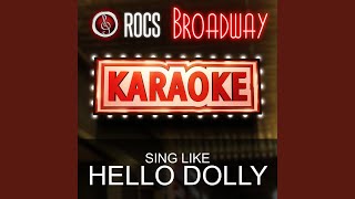 Put on Your Sunday Clothes (In the Style of Hello Dolly) (Karaoke Instrumental Version)