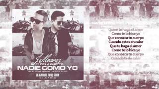 J Alvarez Ft  De La Ghetto   Nadie Como Yo Lyric