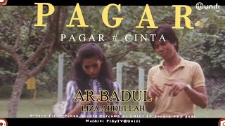 Download lagu PAGAR PAGAR CINTA Ar Badul Liza AbdullahOST Film P... mp3