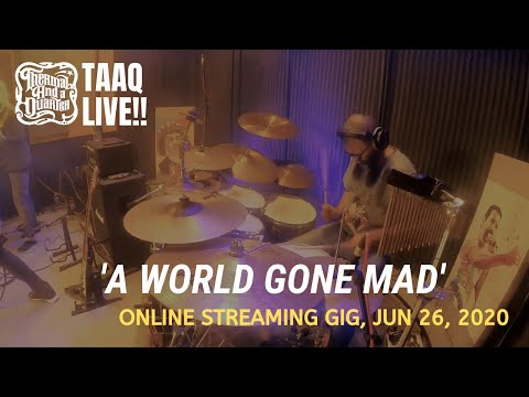 Thermal And A Quarter Live: A World Gone Mad (Online Streaming Gig)