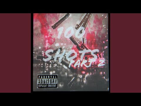 100 Shots pt. 2