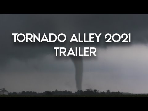 (4K) Tornado Alley 2021 Trailer