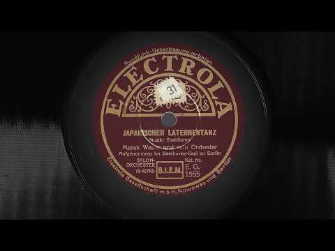 Japanischer Laternentanz *19. Sept. 1929 - Marek Weber und sein Orchester