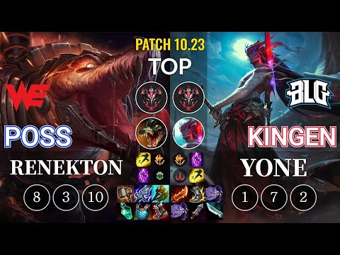 WE Poss Renekton vs BLG Kingen Yone Top - KR Patch 10.23