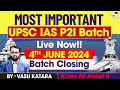 StudyIQ's UPSC IAS P2I Batch is live Now | Hurry up Enroll Now !!