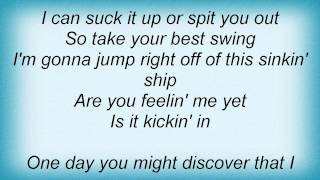 Shedaisy - Kickin&#39; In Lyrics