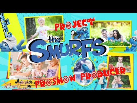 Проект для деток - Смурфы | Smurfs | project Proshow Producer