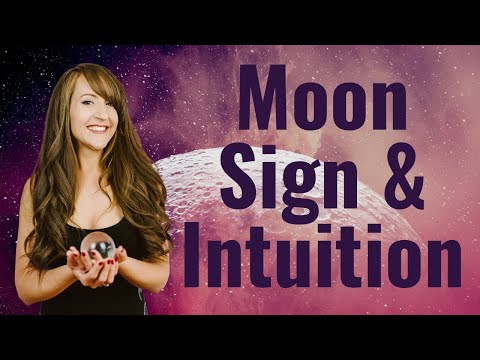 Your MOON SIGN is the KEY to Enhancing INTUITIVE GIFTS! All 12 Moon Signs Explained!
