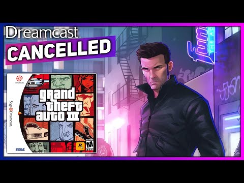CANCELLED GTA 3 DREAMCAST PORT - BRIEF HISTORY AND QUESTIONS POSED