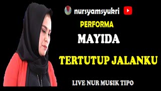 Download lagu Tertutup Jalanku ' MAYIDA '  live recording NUR MUSIK TIPO  palu mp3