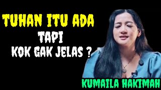 Download lagu God Exists, Why Is It Not Clear? _ Kumaila Hakimah mp3