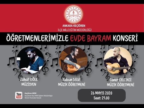 Öğretmenlerimizle Evde Bayram Konseri